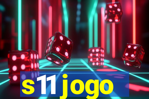 s11 jogo